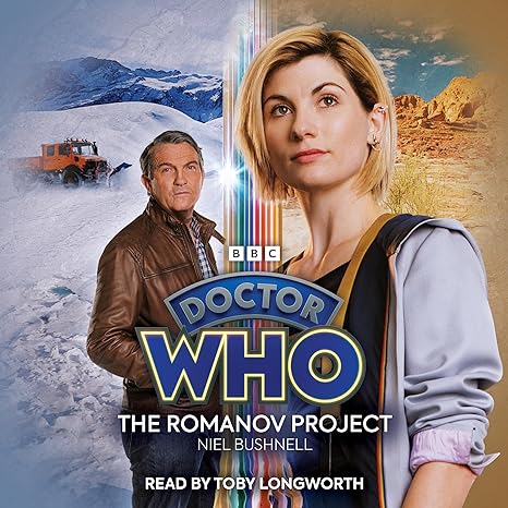 Dr Who Magazine reviews ‘Doctor Who: The Romanov Project’ Read By Toby Longworth
