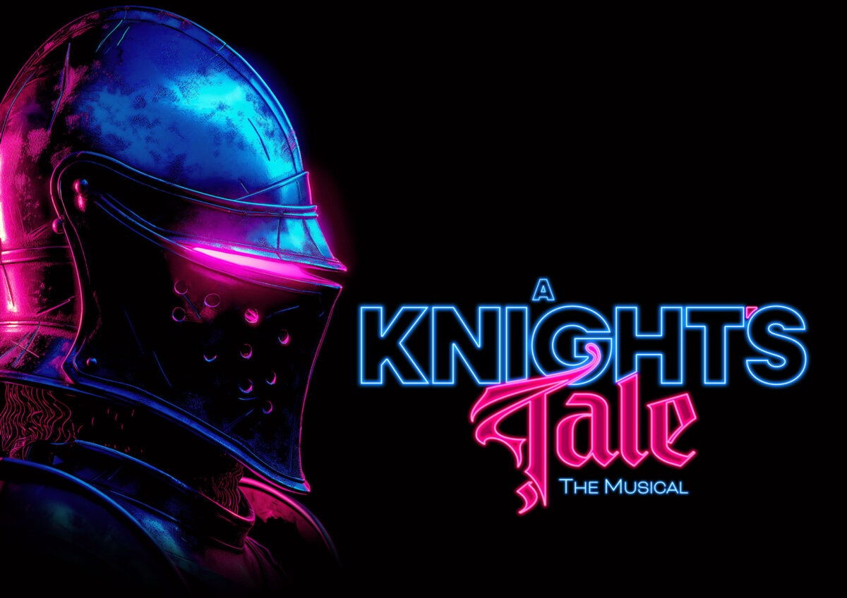 ‘A Knight’s Tale: The Musical’, Adapted by Brona C Titely